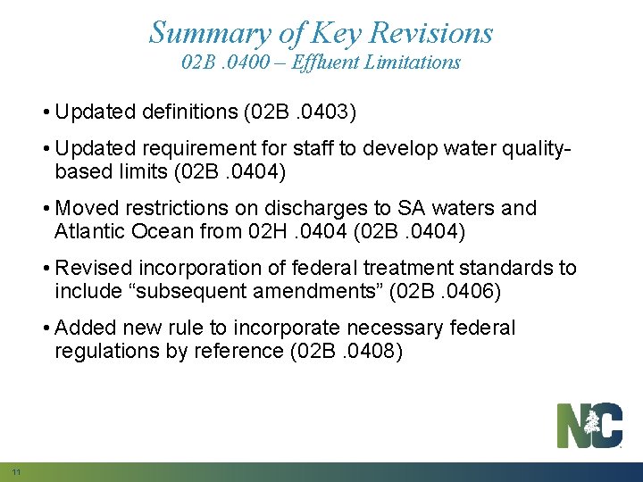 Summary of Key Revisions 02 B. 0400 – Effluent Limitations • Updated definitions (02