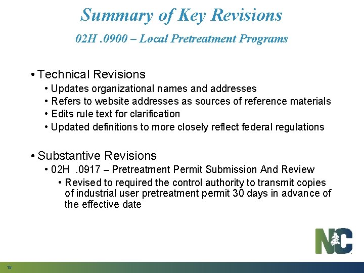 Summary of Key Revisions 02 H. 0900 – Local Pretreatment Programs • Technical Revisions