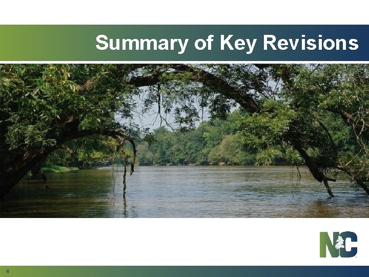 Summary of Key Revisions 9 