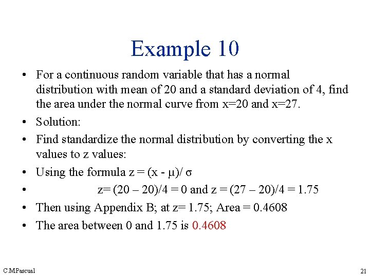 Example 10 • For a continuous random variable that has a normal distribution with Example 10 • For a continuous random variable that has a normal distribution with
