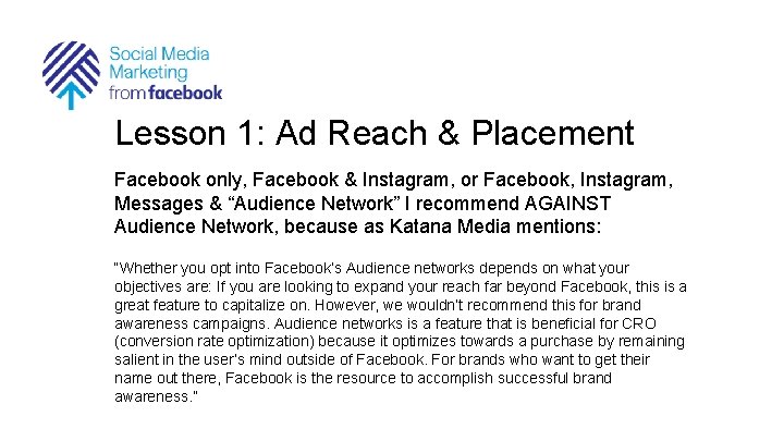 Lesson 1: Ad Reach & Placement Facebook only, Facebook & Instagram, or Facebook, Instagram,