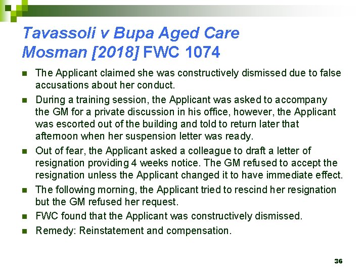 Tavassoli v Bupa Aged Care Mosman [2018] FWC 1074 n n n The Applicant