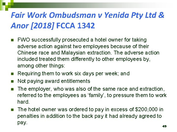 Fair Work Ombudsman v Yenida Pty Ltd & Anor [2018] FCCA 1342 n n