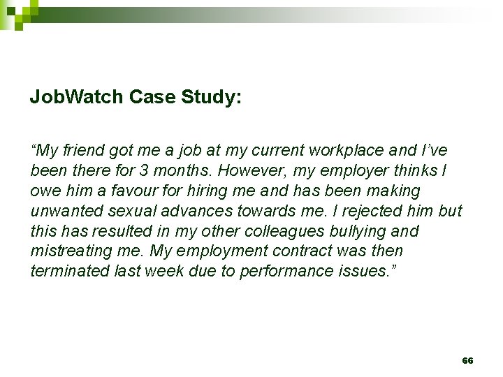 Job. Watch Case Study: “My friend got me a job at my current workplace