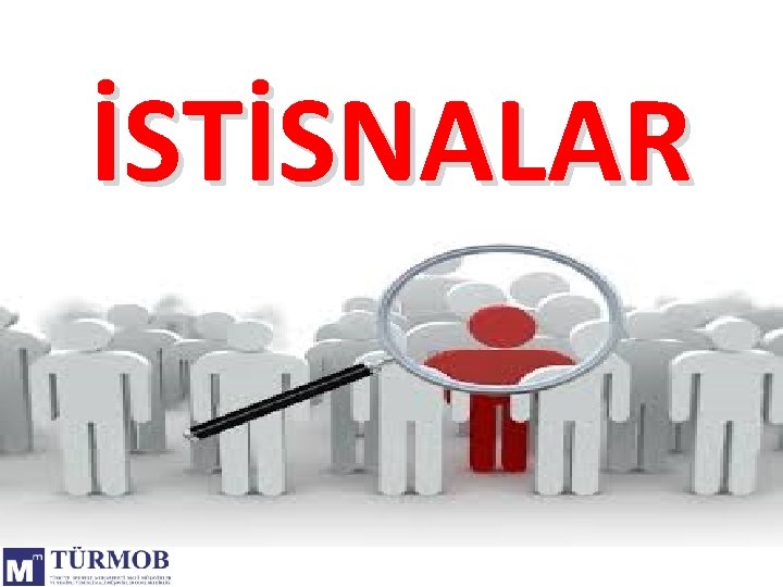 İSTİSNALAR 