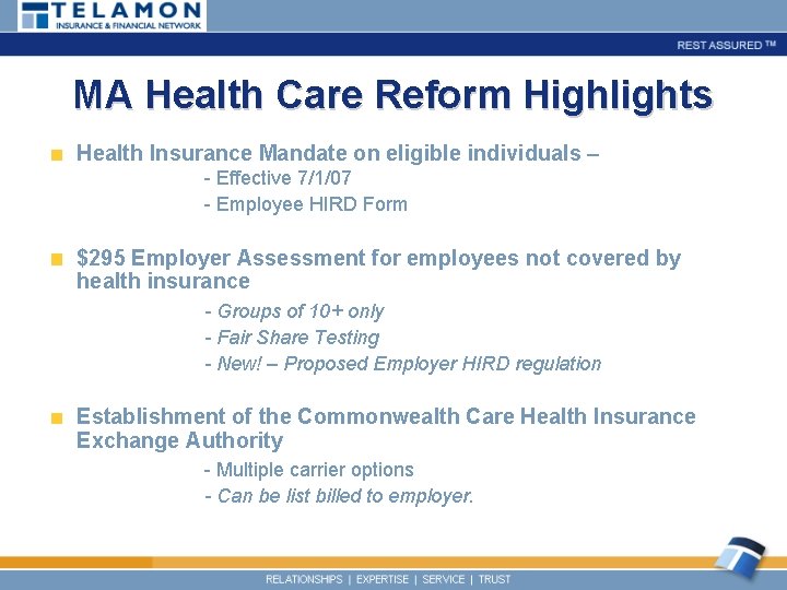 MA Health Care Reform Highlights Health Insurance Mandate on eligible individuals – - Effective