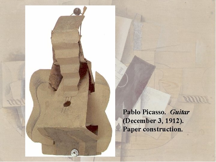 Pablo Picasso. Guitar (December 3, 1912). Paper construction. 