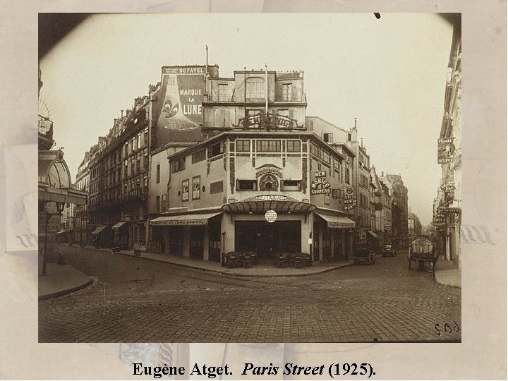 Eugène Atget. Paris Street (1925). 