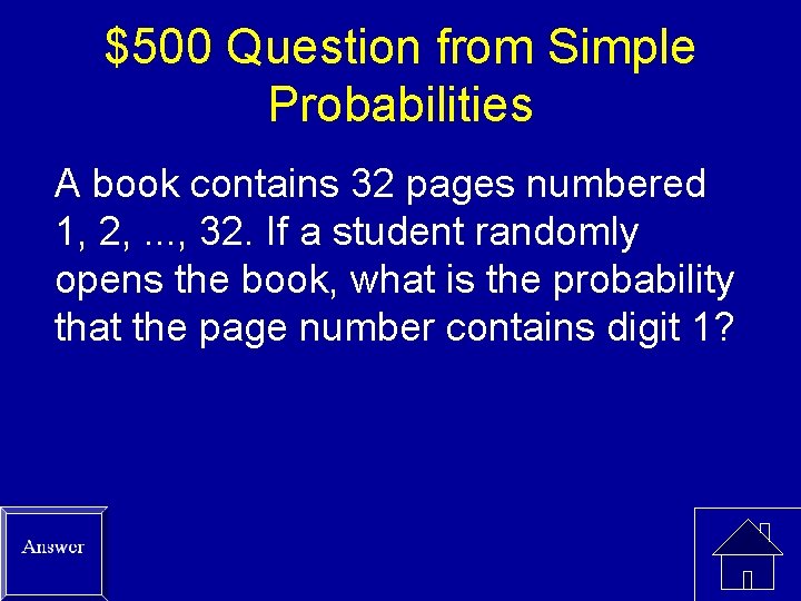$500 Question from Simple Probabilities A book contains 32 pages numbered 1, 2, .