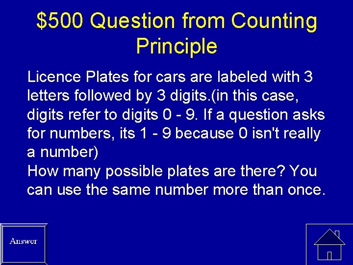 $500 Question from Counting Principle Licence Plates for cars are labeled with 3 letters