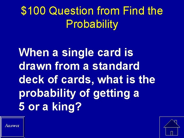 $100 Question from Find the Probability When a single card is drawn from a