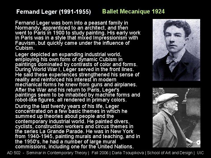 Fernand Leger (1991 -1955) Ballet Mecanique 1924 Fernand Leger was born into a peasant