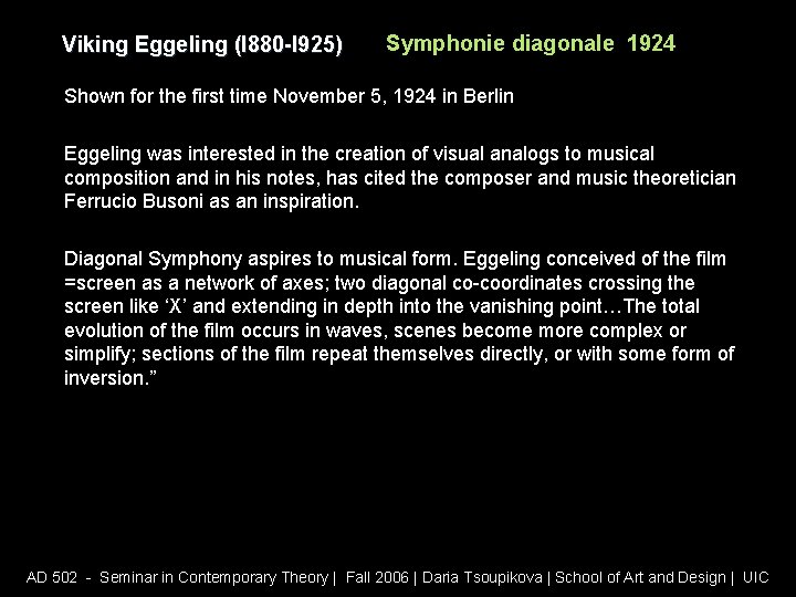 Viking Eggeling (l 880 -l 925) Symphonie diagonale 1924 Shown for the first time