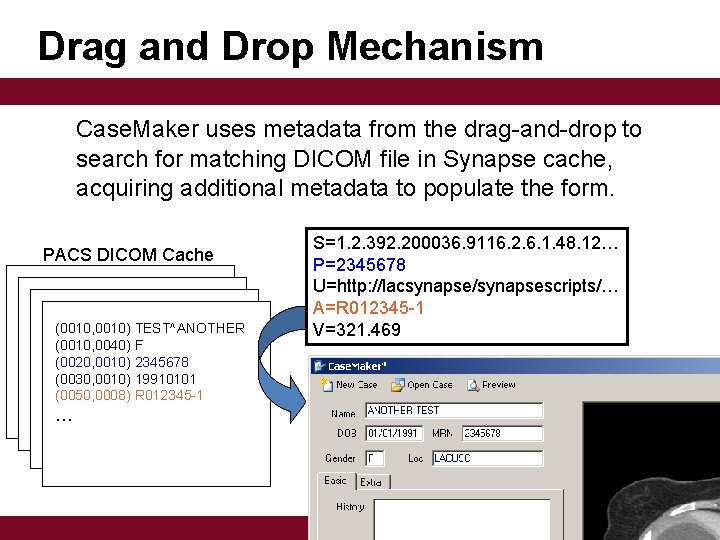 Drag and Drop Mechanism Case. Maker uses metadata from the drag-and-drop to search for
