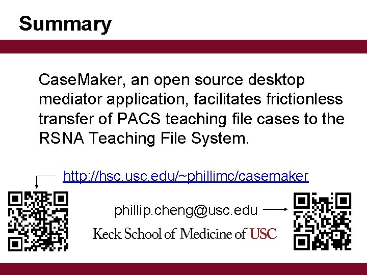 Summary Case. Maker, an open source desktop mediator application, facilitates frictionless transfer of PACS