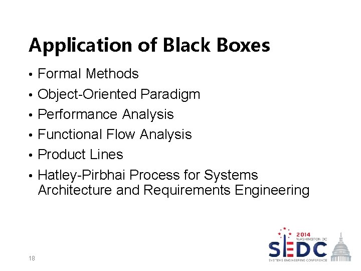 Application of Black Boxes • • • 18 Formal Methods Object-Oriented Paradigm Performance Analysis