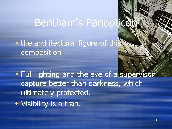 Bentham's Panopticon w the architectural figure of this composition w Full lighting and the