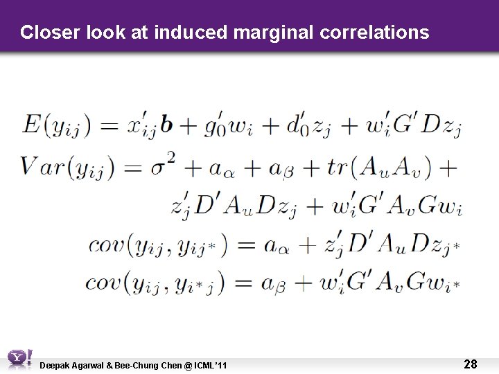 Closer look at induced marginal correlations Deepak Agarwal & Bee-Chung Chen @ ICML’ 11