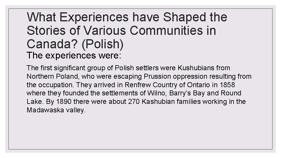 What Experiences have Shaped the Stories of Various Communities in Canada? (Polish) The experiences