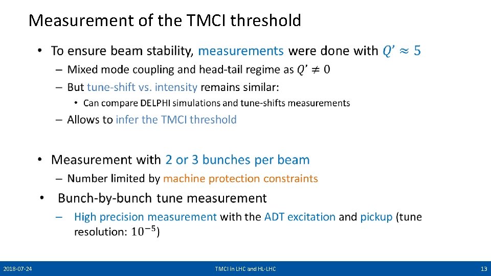 Measurement of the TMCI threshold • 2018 -07 -24 TMCI in LHC and HL-LHC