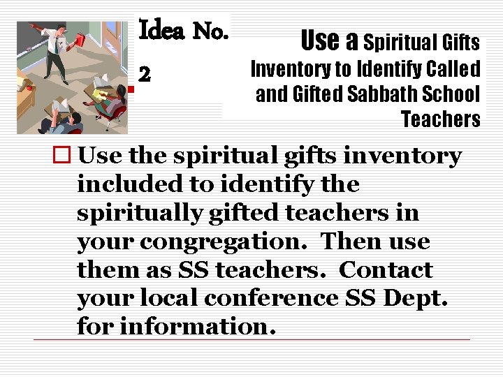 Idea No. 2 Use a Spiritual Gifts Inventory to Identify Called and Gifted Sabbath