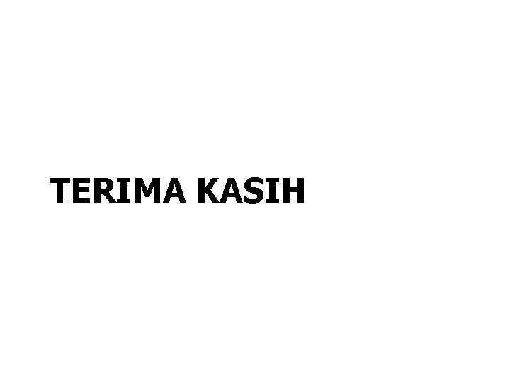 TERIMA KASIH 