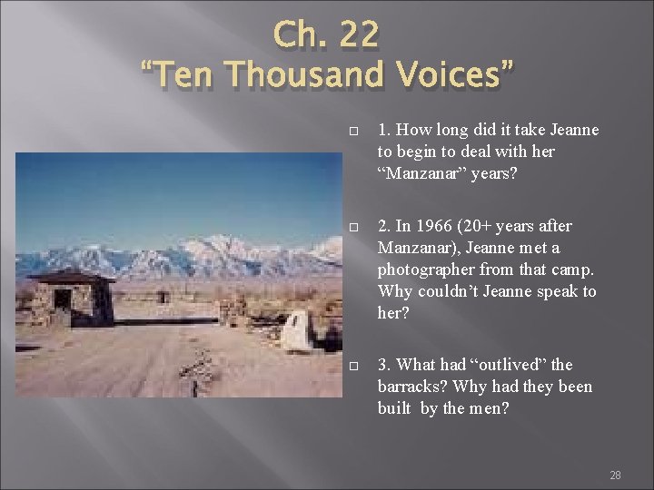 Ch. 22 “Ten Thousand Voices” 1. How long did it take Jeanne to begin