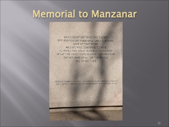 Memorial to Manzanar 33 