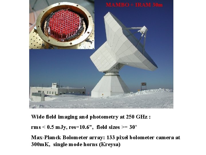 MAMBO + IRAM 30 m Wide field imaging and photometry at 250 GHz :