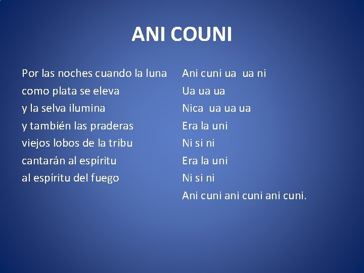 ANI COUNI Por las noches cuando la luna como plata se eleva y la