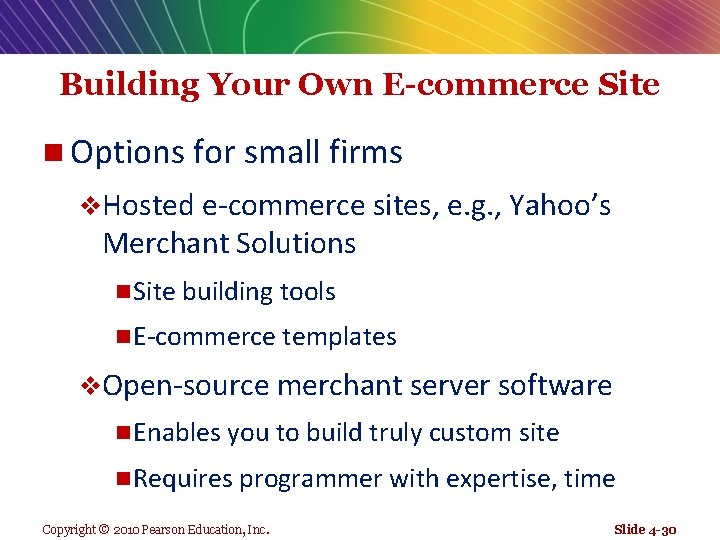 Building Your Own E-commerce Site n Options for small firms v. Hosted e-commerce sites,