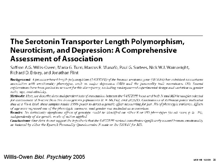 Willis-Owen Biol. Psychiatry 2005 MCB 140, 12 -8 -06 20 