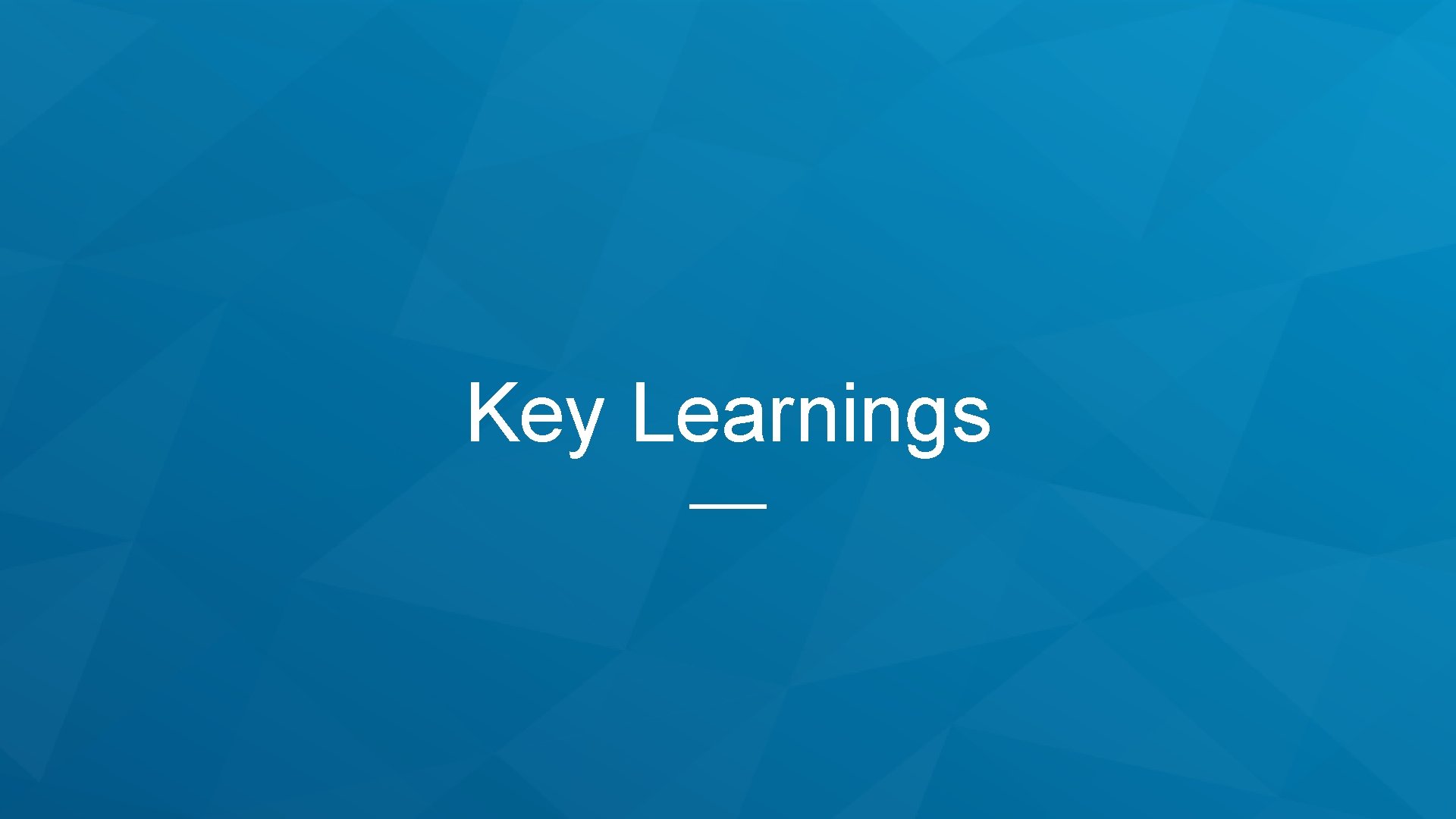 Key Learnings 