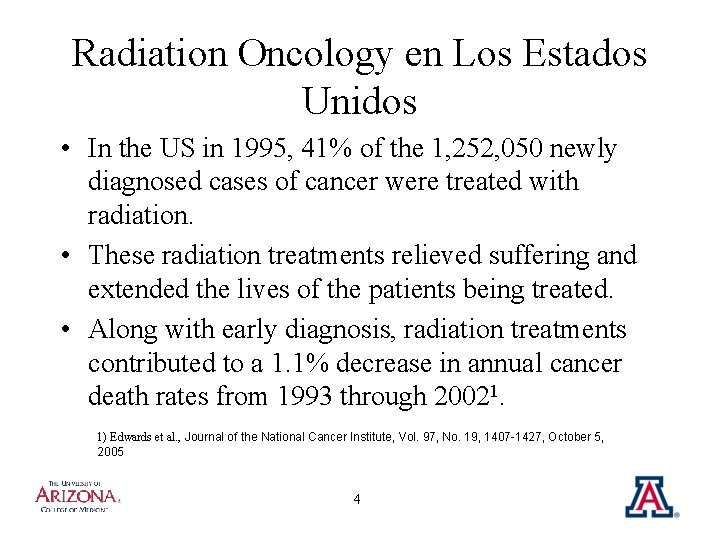 Radiation Oncology en Los Estados Unidos • In the US in 1995, 41% of
