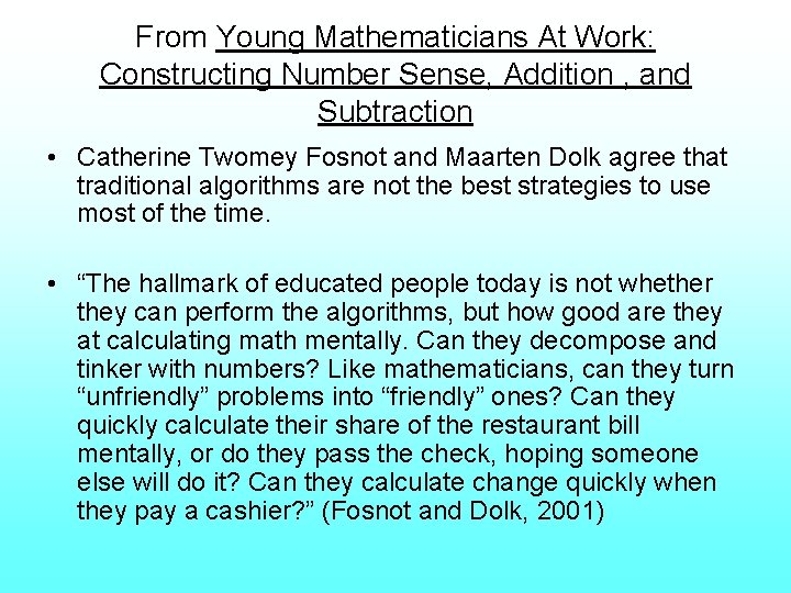 From Young Mathematicians At Work: Constructing Number Sense, Addition , and Subtraction • Catherine