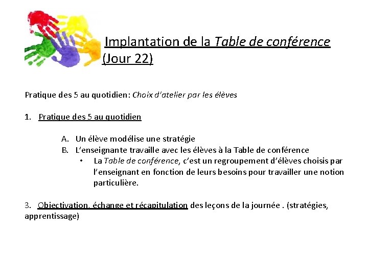  Implantation de la Table de conférence (Jour 22) Pratique des 5 au quotidien: