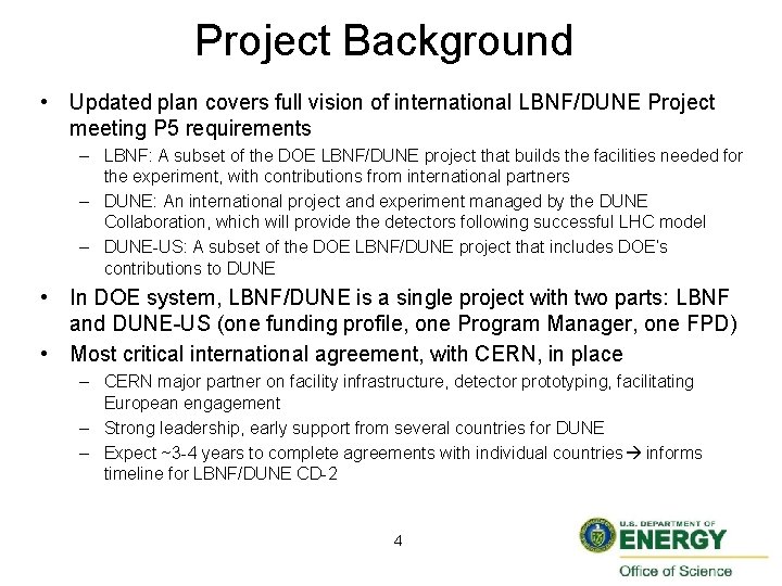 Project Background • Updated plan covers full vision of international LBNF/DUNE Project meeting P