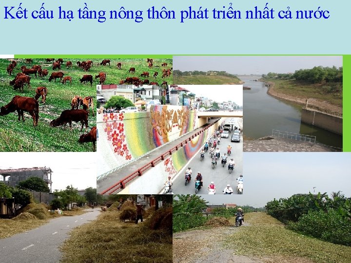 Kết cấu hạ tầng nông thôn phát triển nhất cả nước 