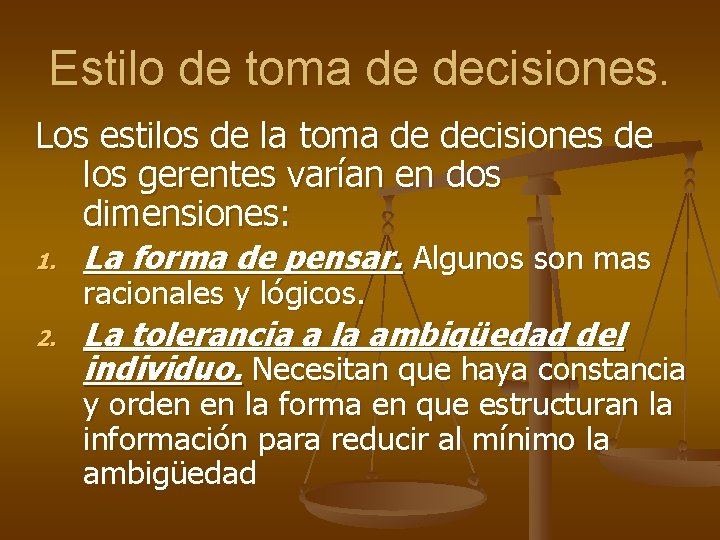 Estilo de toma de decisiones. Los estilos de la toma de decisiones de los