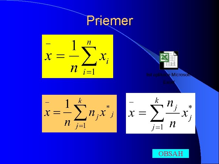 Priemer OBSAH 