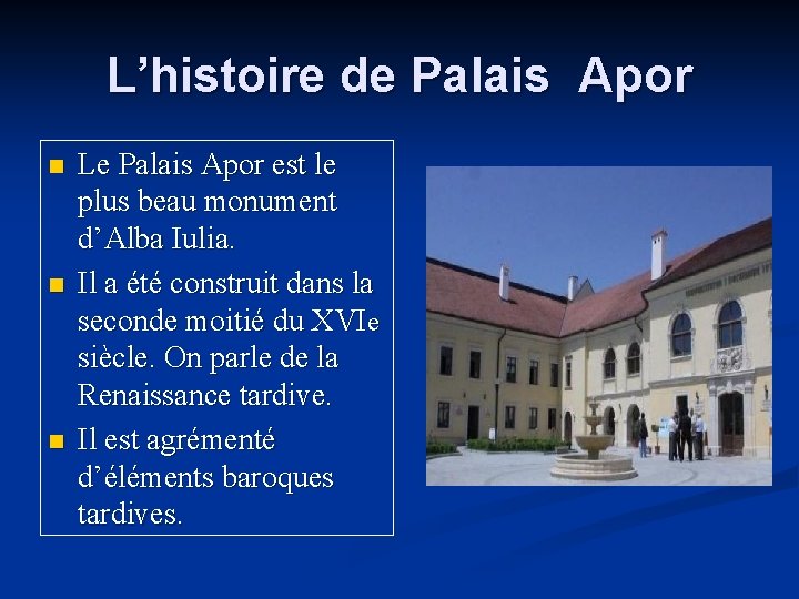 L’histoire de Palais Apor n n n Le Palais Apor est le plus beau
