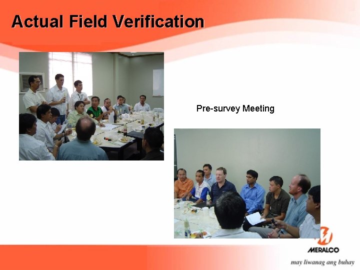 Actual Field Verification Pre-survey Meeting 