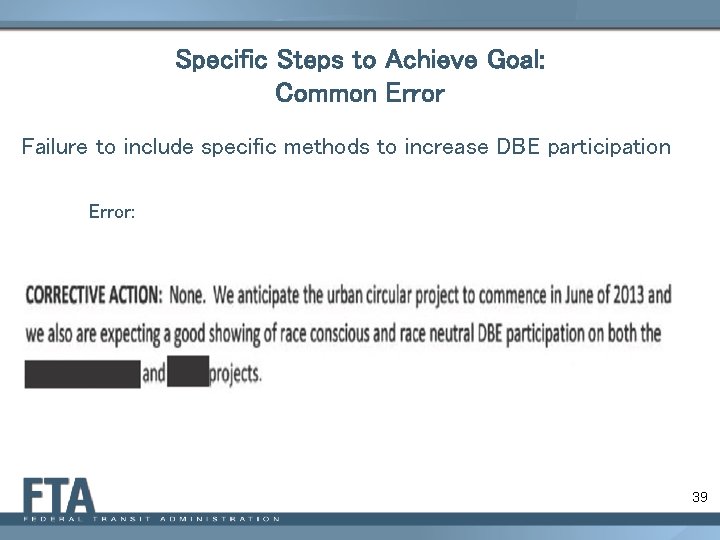 Specific Steps to Achieve Goal: Common Error Failure to include specific methods to increase