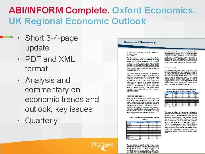ABI/INFORM Complete. Oxford Economics. UK Regional Economic Outlook Short 3 -4 -page update PDF