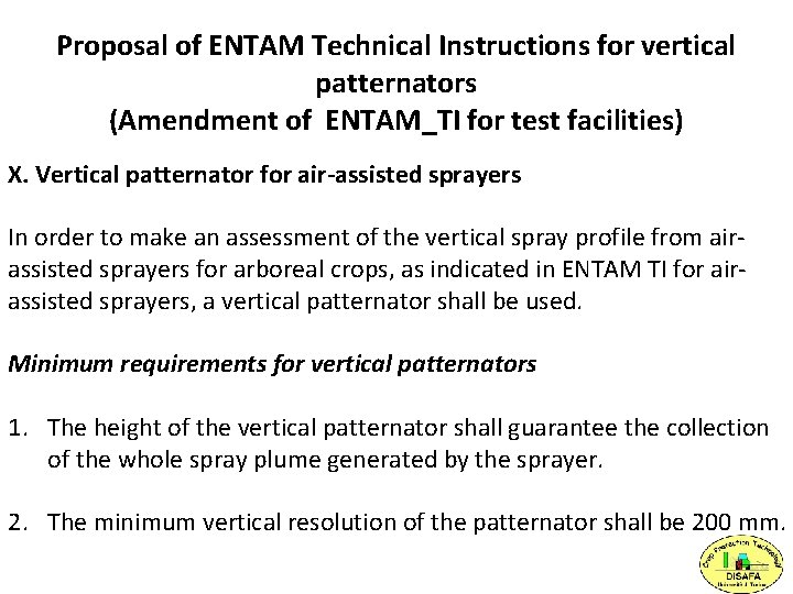 Proposal of ENTAM Technical Instructions for vertical patternators (Amendment of ENTAM_TI for test facilities)