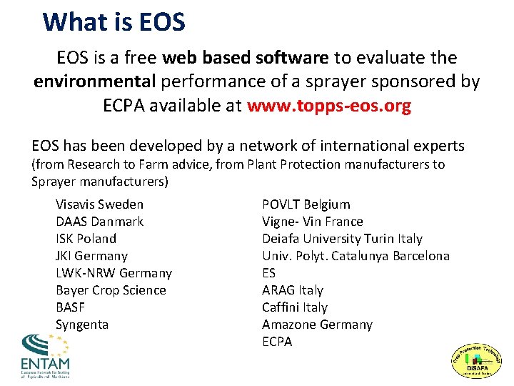 What is EOS is a free web based software to evaluate the environmental performance