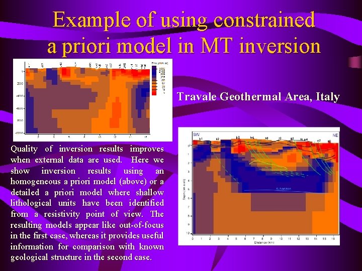 Example of using constrained a priori model in MT inversion Travale Geothermal Area, Italy