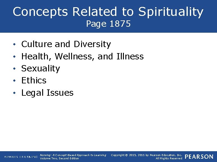 Concepts Related to Spirituality Page 1875 • • • Culture and Diversity Health, Wellness,