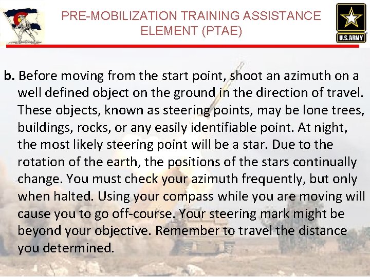 PRE-MOBILIZATION TRAINING ASSISTANCE ELEMENT (PTAE) b. Before moving from the start point, shoot an
