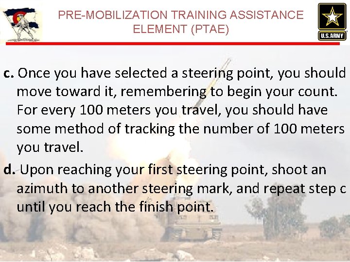 PRE-MOBILIZATION TRAINING ASSISTANCE ELEMENT (PTAE) c. Once you have selected a steering point, you PRE-MOBILIZATION TRAINING ASSISTANCE ELEMENT (PTAE) c. Once you have selected a steering point, you